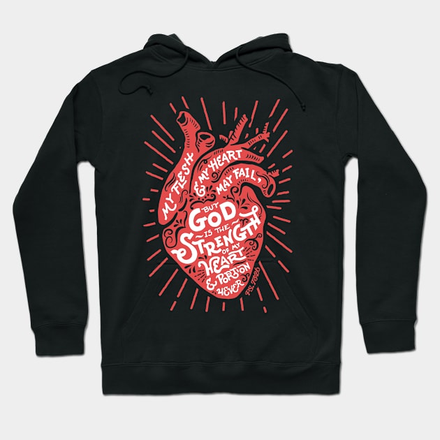 God Is The Strength Of My Heart and Portion Forever Christian Tshirt Hoodie by ShirtHappens